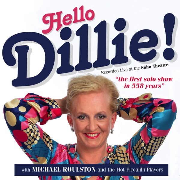Fascinating A�da � Hello Dillie! - Dillie Keane